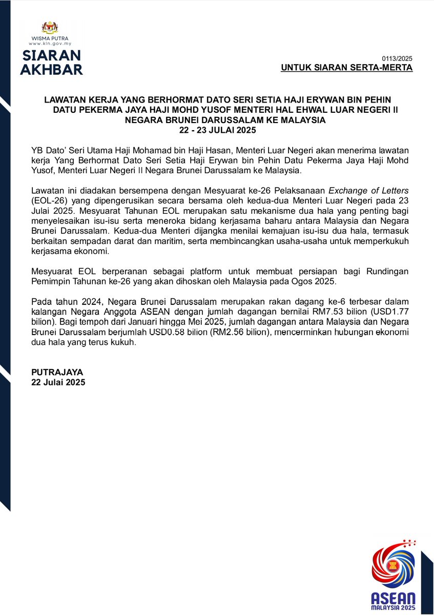 MalaysiaMFA's tweet image. PRESS RELEASE: WORKING VISIT OF MINISTER OF FOREIGN AFFAIRS II OF BRUNEI DARUSSALAM, THE HONOURABLE DATO SERI SETIA HAJI ERYWAN BIN PEHIN DATU PEKERMA JAYA HAJI MOHD YUSOF TO MALAYSIA, 22 – 23 JULY 2025