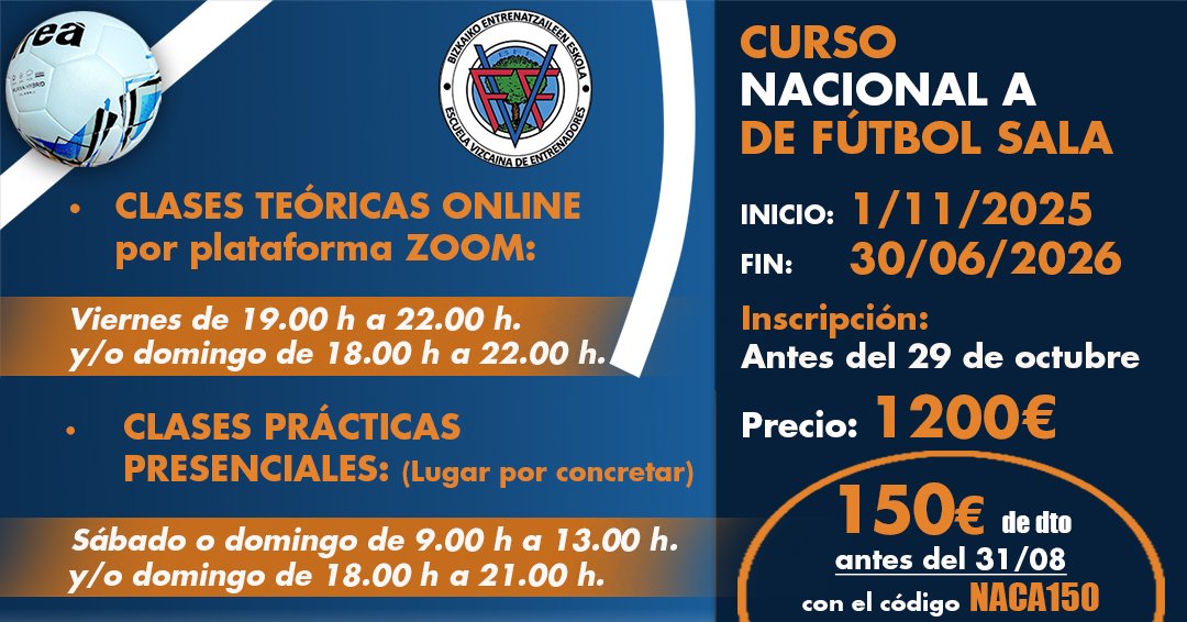 📚 Ya está ABIERTO el plazo para inscribirse al Curso de Entrenador NACIONAL A de FÚTBOL SALA que comenzará el 1 de noviembre. 

✍️ Clases teóricas por Zoom y prácticas presenciales.

💰 El precio es de 1.200 euros.

ENLACE directo para inscribirse 👇
onformacion.rfef.es/fed/79g8HLLjWC…