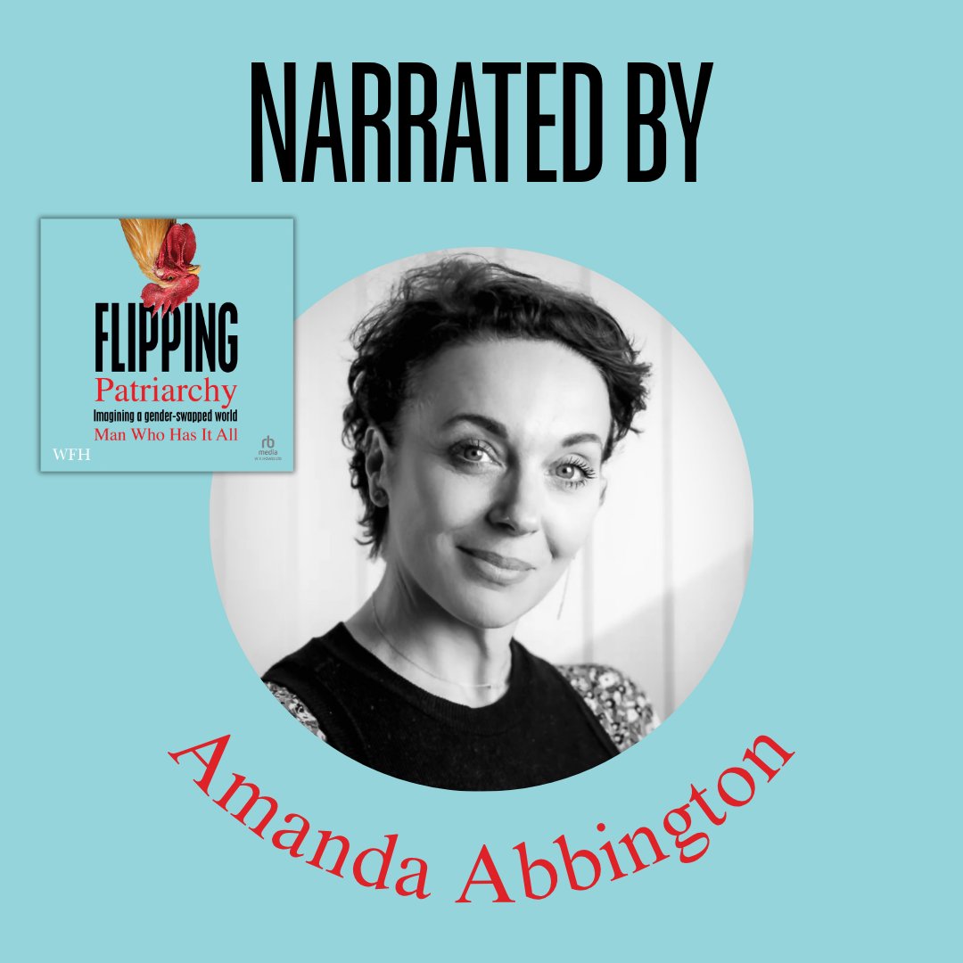 manwhohasitall's tweet image. Delighted to announce that the incredible Amanda Abbington is the narrator of the Flipping Patriarchy audiobook! Her authoritative tone is the perfect match for the content. Published on 4th September 2025. Pre-order today! @WFhowes @cwagencyuk @CVGG
rbmediaglobal.com/audiobook/9781…