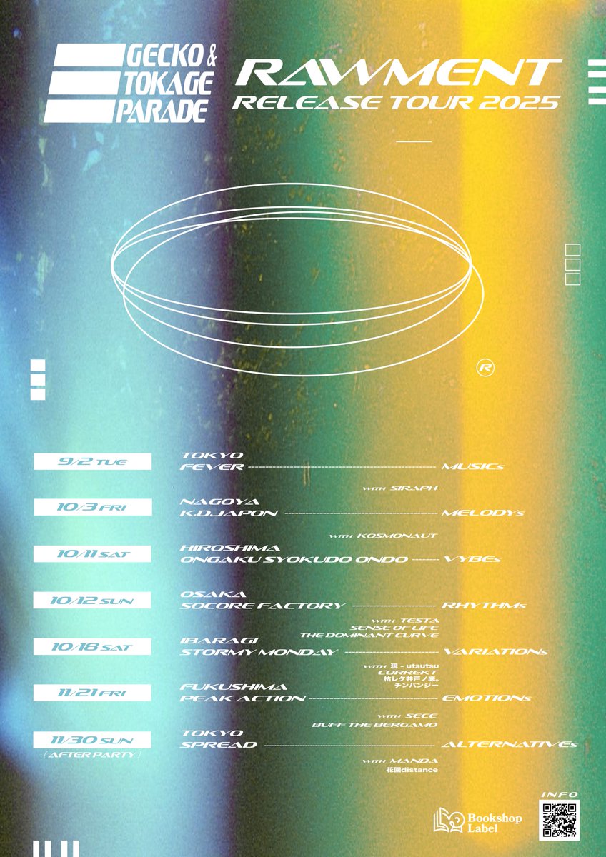 【解禁②】
Gecko&amp;Tokage Parade 

"Rawment" Release Tour 2025

東京・名古屋・広島・大阪・茨城・福島・東京(アフターパーティー)

全7公演が決定！！

詳細・予約は⇩
w-gecko.jp/rawmenttour2025