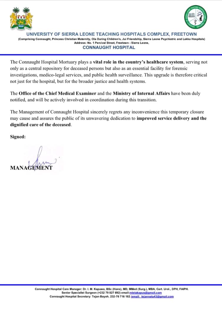 Connaught Hospital Mortuary to Temporarily Close for Renovations

The Management of Connaught Hospital, in partnership with the Ministry of Health <a href="/mohs_sl/">MoH</a>  and other local health authorities, has announced on 19 July, 2025, that the Connaught Hospital Mortuary will undergo