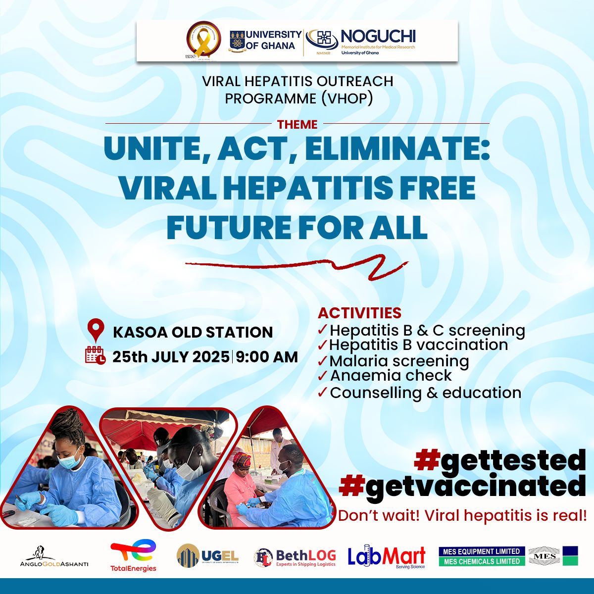 NMIMR_UG's tweet image. 🔶 UNITE, ACT, ELIMINATE!
Join us at Kasoa Old Station on Friday, July 25th at 9:00 AM for the Viral Hepatitis Outreach Programme.
💉 Don’t wait — GetTested, GetVaccinated to protect yourself and your loved ones.
@DorothyYeboahM1 @UnivofGh