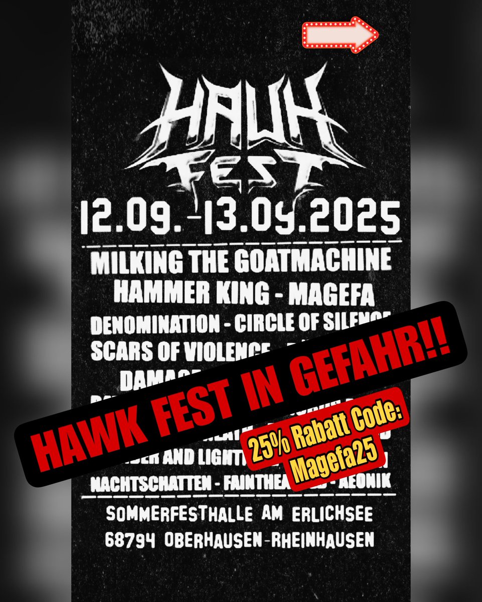 MagefaMetal's tweet image. ‼️HAWK FEST IN GEFAHR‼️
Wenn bis Ende Juli nicht genug Tickets verkauft werden, wird das Hawk Fest gecancelt – und damit stirbt ein weiterer Teil unserer Szene.

🔥 Sichert euch jetzt 25% Rabatt mit dem Code: MAGEFA25
🎟️ TICKETS HIER: bit.ly/hawkfesttix

#Magefa #HawkFest