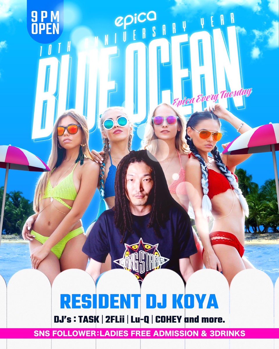 epicaokinawa's tweet image. 2025.07.22 (TUE) -BLUE OCEAN-
◇RESIDENT
DJ KOYA @DJKOYA
◇DJ’s
TASK | 2FLii | Lu-Q | COHEY
◇OPEN 9PM
◇SNS Followr
女性入場無料 & 3ドリンク付き
◇18歳から入場可能
■お問い合わせ・Contact Us■
☎︎098-917-0729 (21:00~)
#エピカ沖縄 #epicaokinawa #沖縄 #okinawa