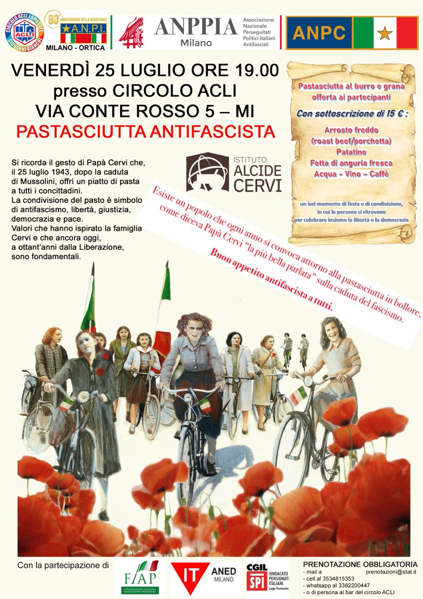 anppia2013's tweet image. 🍝 Venerdì 25 luglio ore 19:00
Circolo ACLI, via Conte Rosso 5 – Milano
Pastasciutta antifascista
In ricordo del gesto dei fratelli Cervi nel 1943: un piatto di pasta per festeggiare la fine del fascismo.
✊ Evento con ANPI, ACLI, ANPPIA, CGIL SPI, ANED, FIAP