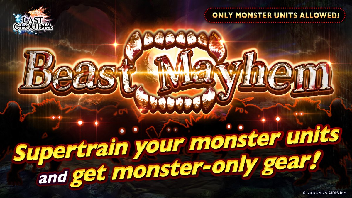 lastcloudiaen's tweet image. 🔥Beast Mayhem Event on Now!🔥

Play this event to get materials needed to enhance monster units to ★6 and awaken them to ◆7 and higher!

#LastCloudia