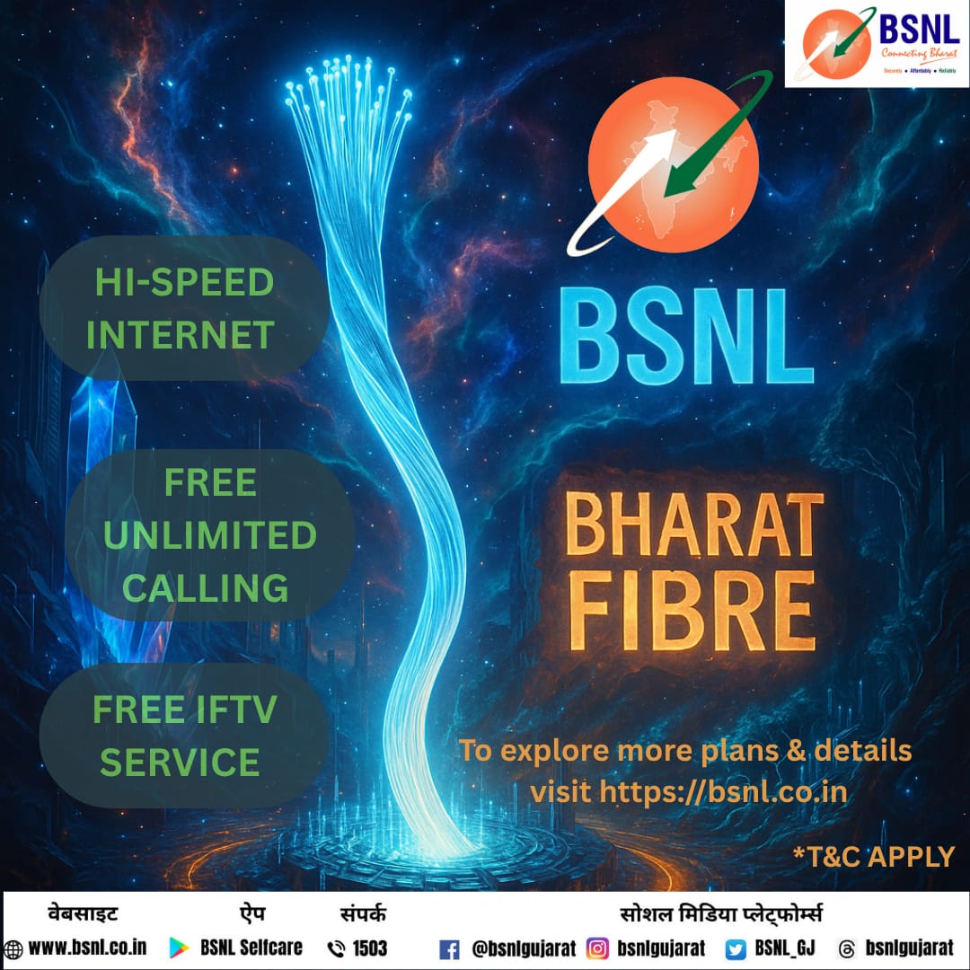 💻Stay Ahead. Stay Connected with BSNL Bharat Fiber's High Speed Internet, Free Unlimited Calling and Free IFTV services. 🌐🛜

Visit bsnl.co.in Now.

#highspeedinternet #BharatFiber  #ftth #BSNLGUJARAT #BSNLForNation