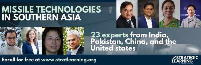 stratlearning's tweet image. Missile Technologies in Southern Asia offers students the unparalleled insights of 20+ expert lecturers. Complete it at stratlearning.org today!