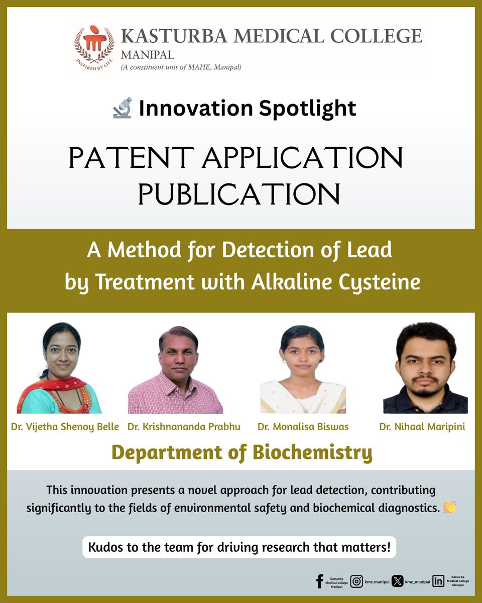 kmc_manipal's tweet photo. 🔬 Innovation Alert from #KMCManipal!
Dr. Vijetha Shenoy Belle & team have published a patent application:
“A Method for Detection of Lead by Treatment with Alkaline Cysteine” 👏
#MAHEPride #PatentInnovation #LeadDetection #Biochemistry #MedicalResearch #IndianInnovation https://t.co/kGciXC9q8R