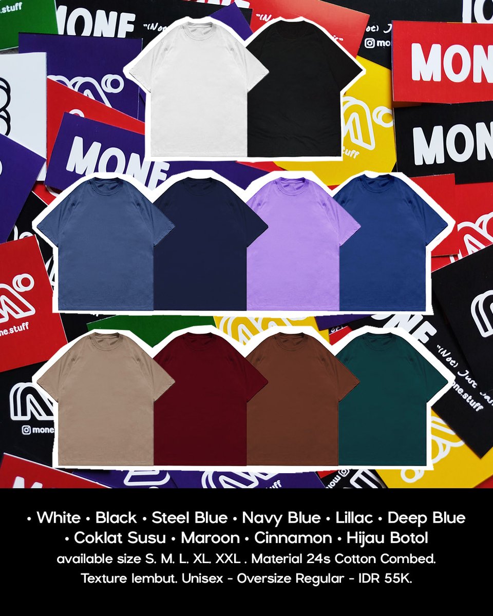 sonisnipz's tweet image. SHOP NOW!
MONE Drop 1 (Basic T-shirt)
• Black
• White
• Steel Blue
• Navy Blue
• Deep Blue
• Lillac
• Hijau Botol
• Coklat Susu
• Merah Maroon
• Cinnamoon
IDR 55K. (size S - XXL).
24s CottonCombed. Nyaman - OversizeRegular.
#kaospolos #jualkaospolos #basictee #kaosbasic