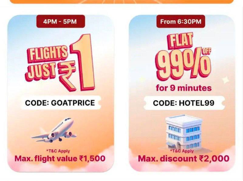 Flipkart : Flight Booking at Just ₹1 &amp; Hotel at 99% Off 

Link : fkrt.cc/gWb6c58

Flash Deals Every Hour : 

3 PM – International: Buy2 Get1 Free
4 PM – Flights at ₹1
5 PM – Goa Flights Just ₹499
6:30 PM – Hotels at 99% OFF

Offer Valid 22nd - 28th July