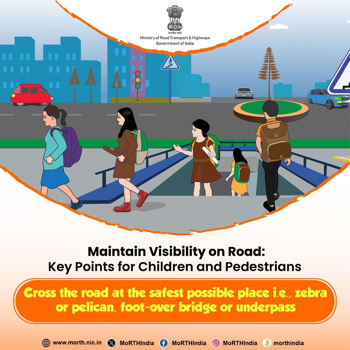 Ministry of Road Transport and Highways, Government of India
sSodntpoer9igltg0i111h15au5fc2193hh6a633371a41a3g40062cii8c8 ·
Cross the road at the safest point such as a Zebra or Pelican Crossing, especially on busy sections
#SadakSurakshaJeevanRaksha