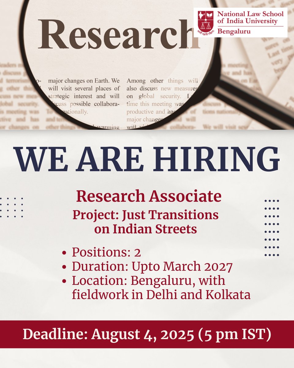 NLSIUofficial's tweet image. #Vacancy | NLSIU invites applications for:
Job Title: Research Associate
Project: Just Transitions on Indian Streets project
Positions: 2
Duration: Upto March 2027
Application Deadline: August 4, 2025 (5pm IST)
Learn more and apply: nls.ac.in/news-events/ca…
@onneshaghosh…