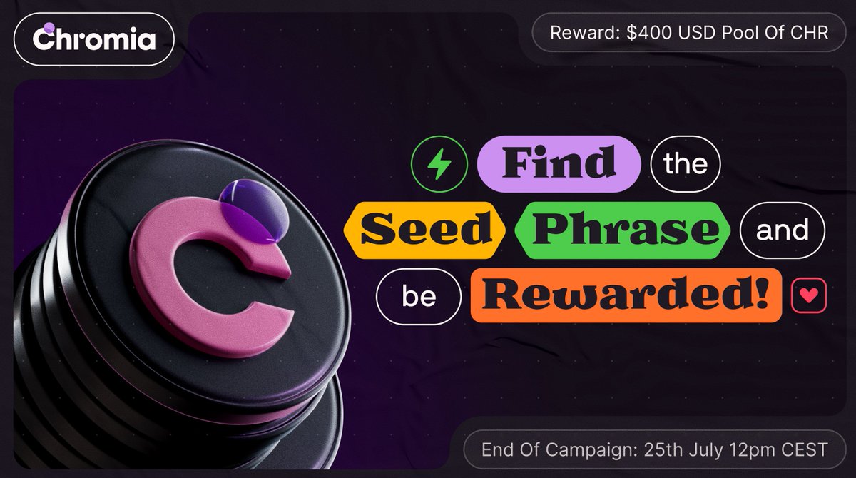 Be sure to join our Discord and Telegram to get exclusive hints for our Hidden Seed Phrases campaign to celebrate our Mainnet Anniversary!

🔵   discord.com/invite/chromia
 🔵   t.me/hellochromia
