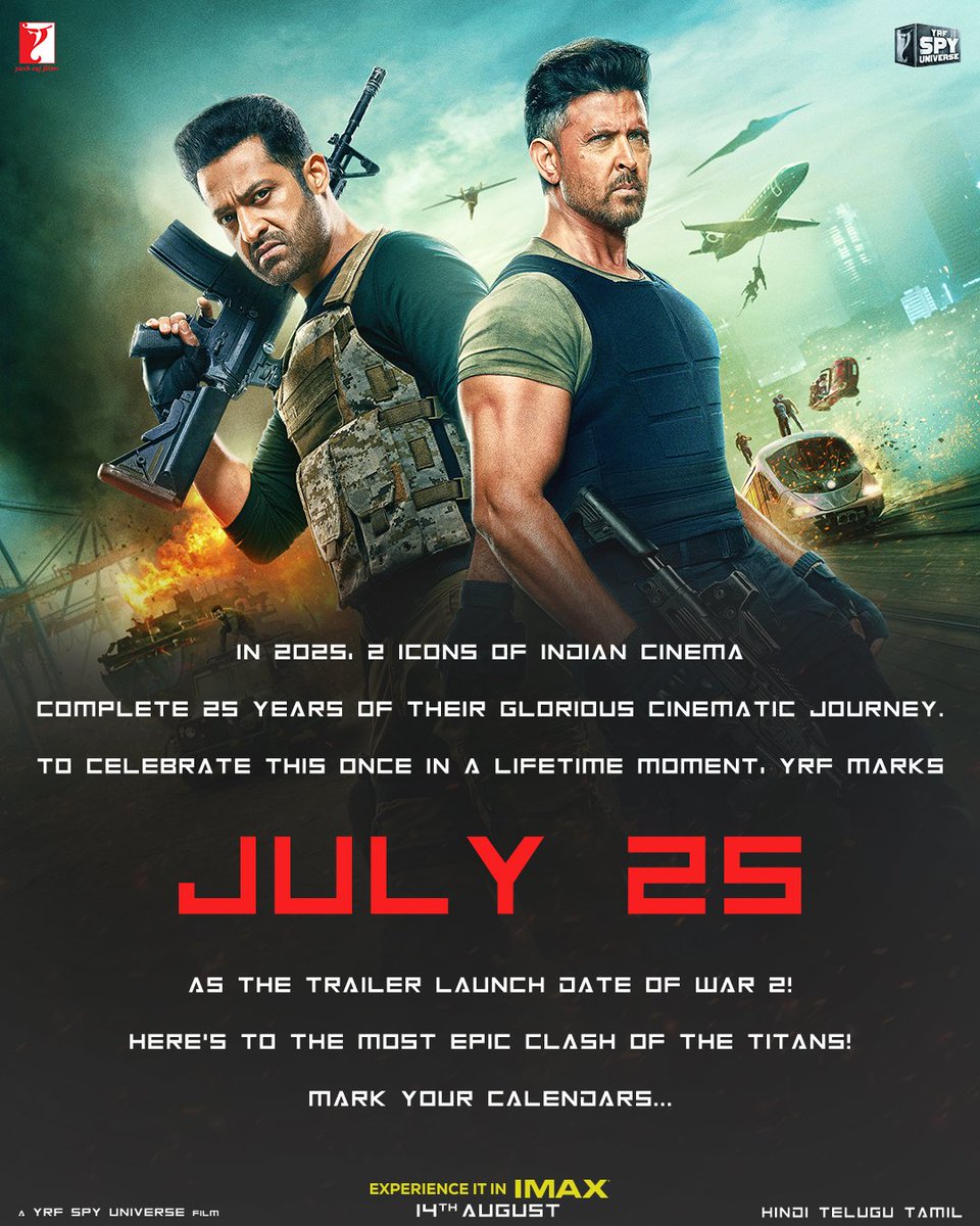 Stars & Politics (@askjagruk) on Twitter photo ANNOUNCEMENT🚨: #WAR2 trailer out on July 25th.
#War2 is set to release in Hindi, Telugu & Tamil on August 14th in cinemas worldwide!
<a href="/iHrithik/">Hrithik Roshan</a> | <a href="/tarak9999/">Jr NTR</a> | <a href="/advani_kiara/">Kiara Advani</a> | #AyanMukerji | #YRFSpyUniverse ANNOUNCEMENT🚨: #WAR2 trailer out on July 25th.
#War2 is set to release in Hindi, Telugu & Tamil on August 14th in cinemas worldwide!
<a href="/iHrithik/">Hrithik Roshan</a> | <a href="/tarak9999/">Jr NTR</a> | <a href="/advani_kiara/">Kiara Advani</a> | #AyanMukerji | #YRFSpyUniverse