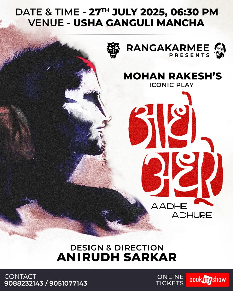 Indiatheatrebiz's tweet image. Rangakarmee presents, AADHE ADHURE, directed by Anirudh Sarkar...

Day &amp;amp; Date: Sunday, 27th July 2025

Time: 06:30 pm

Venue: Rangakarmee Theatre Group, Kolkata

in.bookmyshow.com/plays/aadhe-ad…

#MTG #AadheAdhure #RangakarmeeTheatreGroup #AnirudhSarkar #MohanRakesh #HindiDrama #Theatre