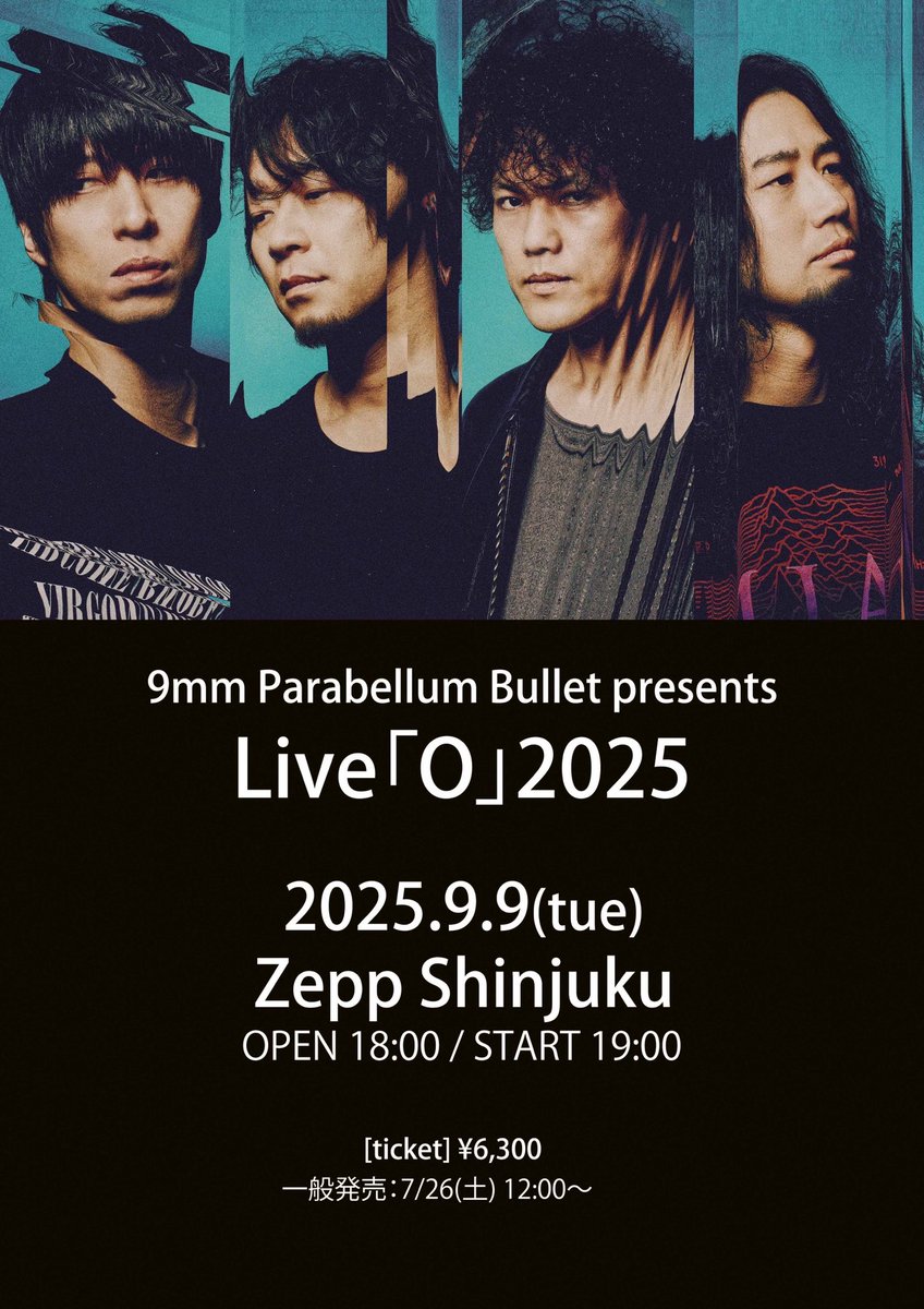 9mmの日】 9/9(火)9mm Parabellum Bullet presents Live「O」2025 の