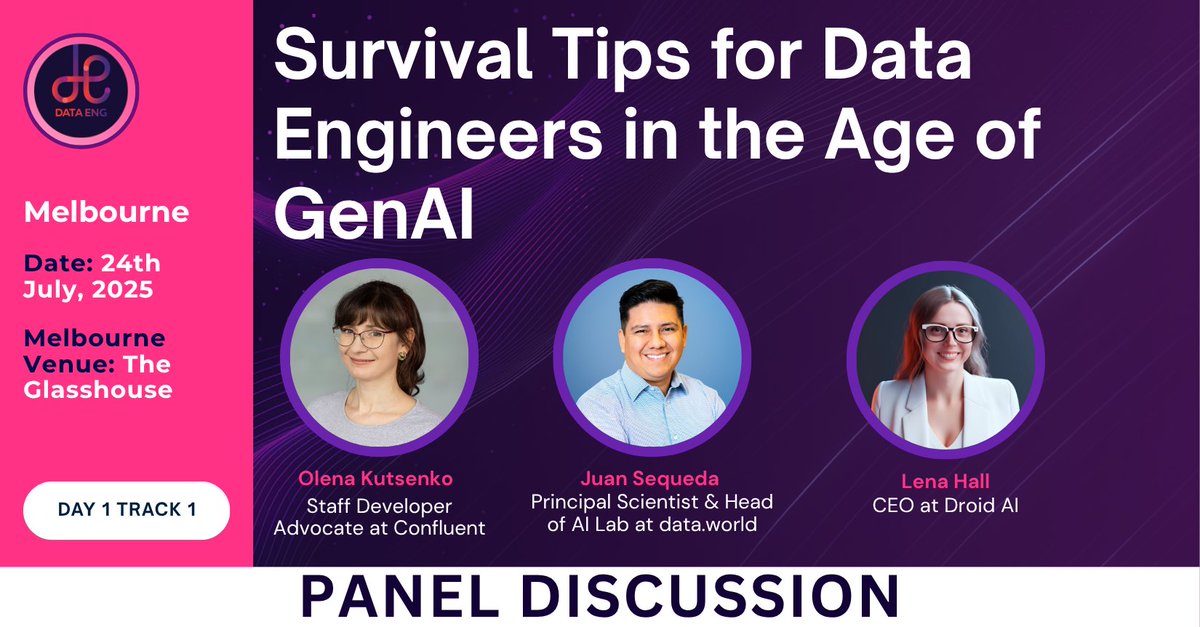 dataengbytes's tweet image. Panel: Survival Tips for Data Engineers in the Age of GenAI
Melbourne Day 1 · Track 1
Don’t just listen, make sure to join the convo, ask questions, and get practical takeaways from Juan, Lena, and Olena.
