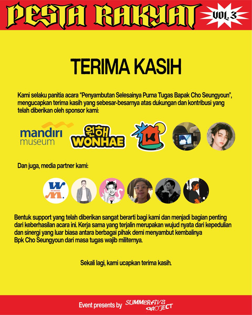 Summer Five Project (@summer5project) on Twitter photo 💙 THANK YOU 🧡
Big shotout to our beloved sponsors and media partners! 🎉
Thanks to sponsors:
<a href="/museum_mandiri/">Museum Mandiri</a>
<a href="/wonhaefoods/">Mujigae by Wonhae (mujigaefoods.id)</a>
<a href="/homebuddys_/">🏠</a>
<a href="/deepblo/">Amaaa🦕</a>
<a href="/cursiveblue/">✦</a>
Thanks to media partners:
<a href="/INA_MOODZ/">MOODZ INDONESIA 🇮🇩</a>
<a href="/tang__kira/">Bintang</a>
<a href="/wccdz/">🎀</a>
<a href="/melovesyoun/">zu</a>
<a href="/y0unkuza/">CSY Marketing Manager II</a>
<a href="/youninverse/">al☆</a>
#WOODZ #PestaRakyatVol3 💙 THANK YOU 🧡
Big shotout to our beloved sponsors and media partners! 🎉
Thanks to sponsors:
<a href="/museum_mandiri/">Museum Mandiri</a>
<a href="/wonhaefoods/">Mujigae by Wonhae (mujigaefoods.id)</a>
<a href="/homebuddys_/">🏠</a>
<a href="/deepblo/">Amaaa🦕</a>
<a href="/cursiveblue/">✦</a>
Thanks to media partners:
<a href="/INA_MOODZ/">MOODZ INDONESIA 🇮🇩</a>
<a href="/tang__kira/">Bintang</a>
<a href="/wccdz/">🎀</a>
<a href="/melovesyoun/">zu</a>
<a href="/y0unkuza/">CSY Marketing Manager II</a>
<a href="/youninverse/">al☆</a>
#WOODZ #PestaRakyatVol3