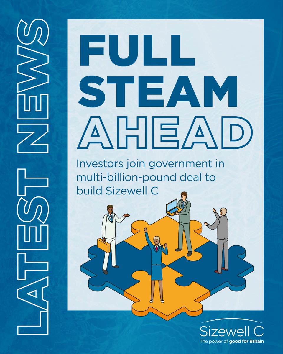 sizewellc's tweet image. 🚨Full Steam Ahead | Sizewell C has reached a historic milestone – our Final Investment Decision is confirmed!
Today’s announcement from the government confirming private investment in Sizewell C is a clear vote of confidence in the project – and in the strength, necessity, and…