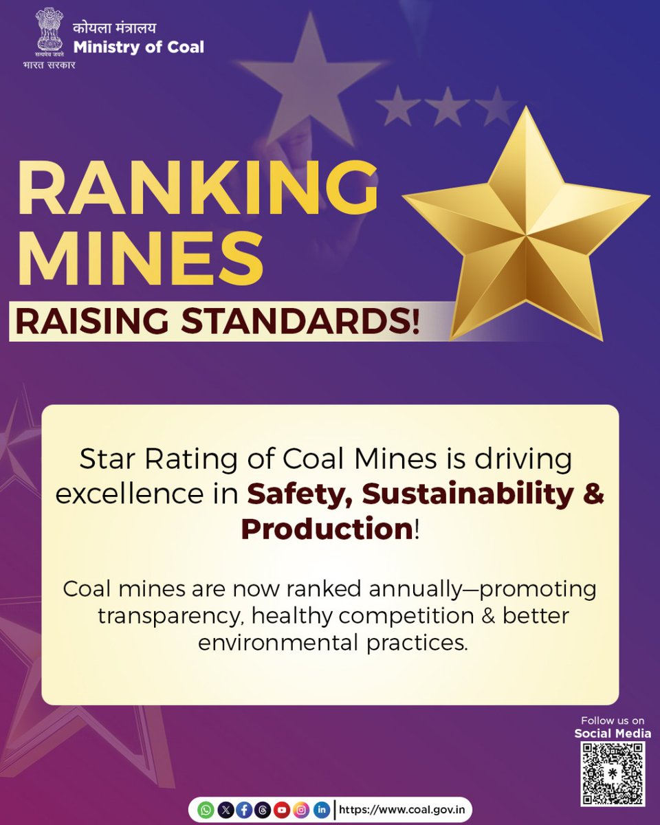 Ministry of Coal, under the Star Rating Policy, evaluates coal mines on key parameters like safety, output, environment, and CSR.

This initiative promotes sustainable, scientific, and efficient mining across the country.

#StarRatingSystem
 #ResponsibleMining
#MinistryofCoal