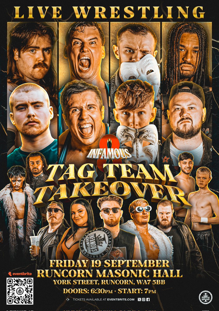 INFAMOUS_WP's tweet image. Get ready as INFAMOUS brings you the absolute best in Tag team action at INFAMOUS 8 : TAG TEAM TAKEOVER!
We will see the Fatal 4 Way finals of the INFAMOUS 8 plus all your INFAMOUS favourites!
Join us September 19th in the Runcorn Masonic Hall
Tickets available now!