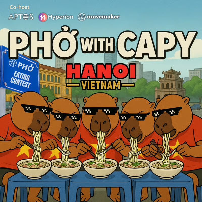 hyperion_xyz's tweet image. 🍜 Ăn Phở Together (APT) w/ Capy 🇻🇳
Join us for a night of phở, culture & crypto in Vietnam!
🦫 Phở eating contest
🥢 Aptos x Hyperion merch
🍻 Free phở + Beer Hanoi
👾 Connect w Hyperion, @Aptos and MoveMaker team
🗓️ 31st July
🕐 6-9 PM Hanoi Time
🔗 RSVP now:…