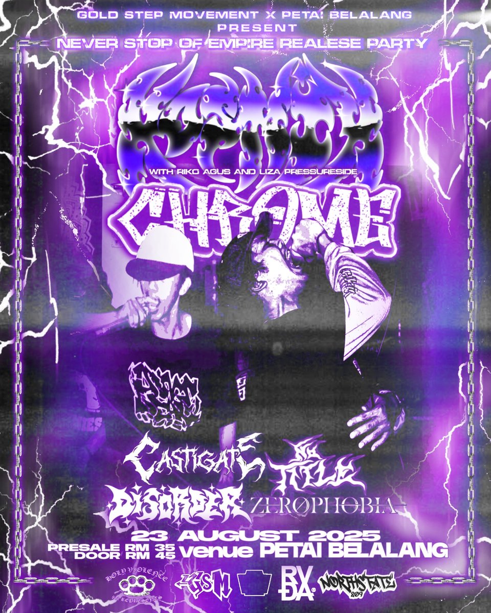 WE ARE EXCITED TO ANNOUNCE "NEVER STOP OF EMPIRE" RELEASE PARTY KOSMIK X  CHROME 

FEATURING 
CASTIGATE
NO TITLE
ZEROPHOBIA
DISORDER

TIX ON SALE NOW! BUY TIX VIA LINK petaibelalangkl.com