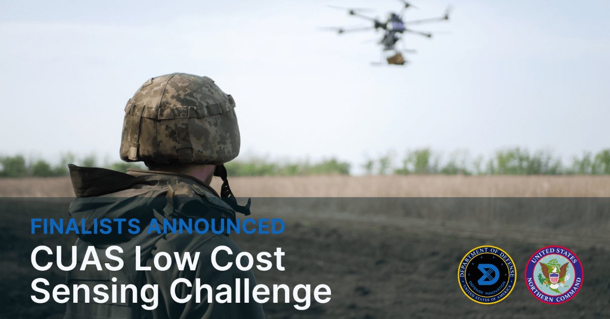 TheIndUSTech's tweet photo. Defense Innovation Unit @DIU_x selected 10 finalists from 118 submissions in its Low-Cost Sensing challenge. Finalists will demo their counter-small unmanned aircraft system tech at U.S. Northern Command’s Falcon Peak exercise this September. #DIU #CsUAS #FalconPeak https://t.co/Q9luDXTGCc