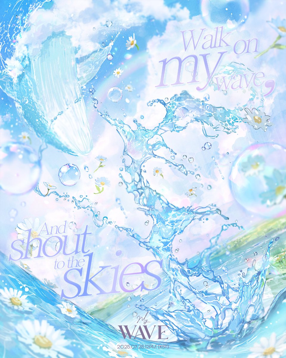 elseaglobal's tweet image. Elsea Digital Single 『My Wave』
𝑊𝑎𝑙𝑘 𝑜𝑛 𝑚𝑦 𝑤𝑎𝑣𝑒,
𝐴𝑛𝑑 𝑠ℎ𝑜𝑢𝑡 𝑡𝑜 𝑡ℎ𝑒 𝑠𝑘𝑖𝑒𝑠 ࿐࿔
🌊 Lyrics Poster
🌸 2025.07.28 12PM (KST)
#エルシー #Elsea #MyWave #Elsea_MyWave
#Priz