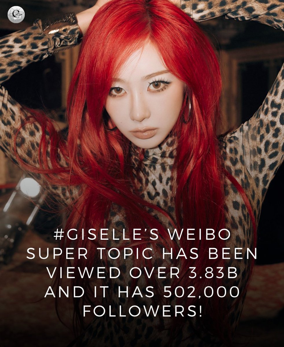 Giselle_GLOBAL's tweet image. #GISELLE’s Weibo Super Topic has surpassed 3.83 billion views with over 502,000 followers!🎊
-She currently ranks 8th among 4th gen female idols to surpassed 500K followers!♥️
#aespa #Giselle #지젤 #ジゼル