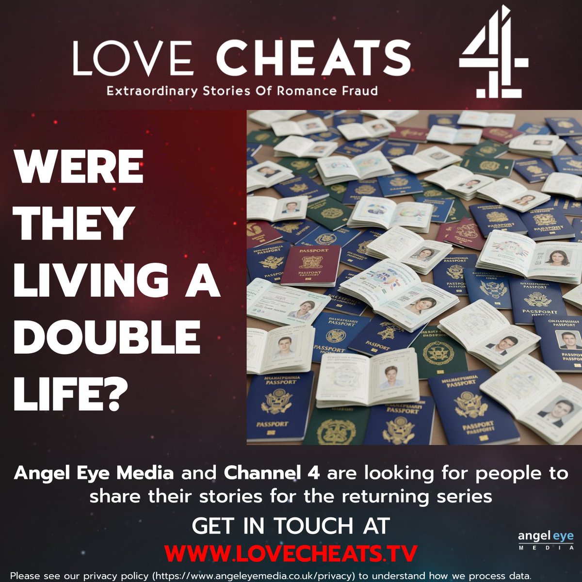 We are looking to chat to people who have been deceived by those close to them.
Whether it was romance fraud or a large scale deception; each story will be sensitively told from the point of view of the people who were lied to.
Channel 4's Love Cheats is back for a second series