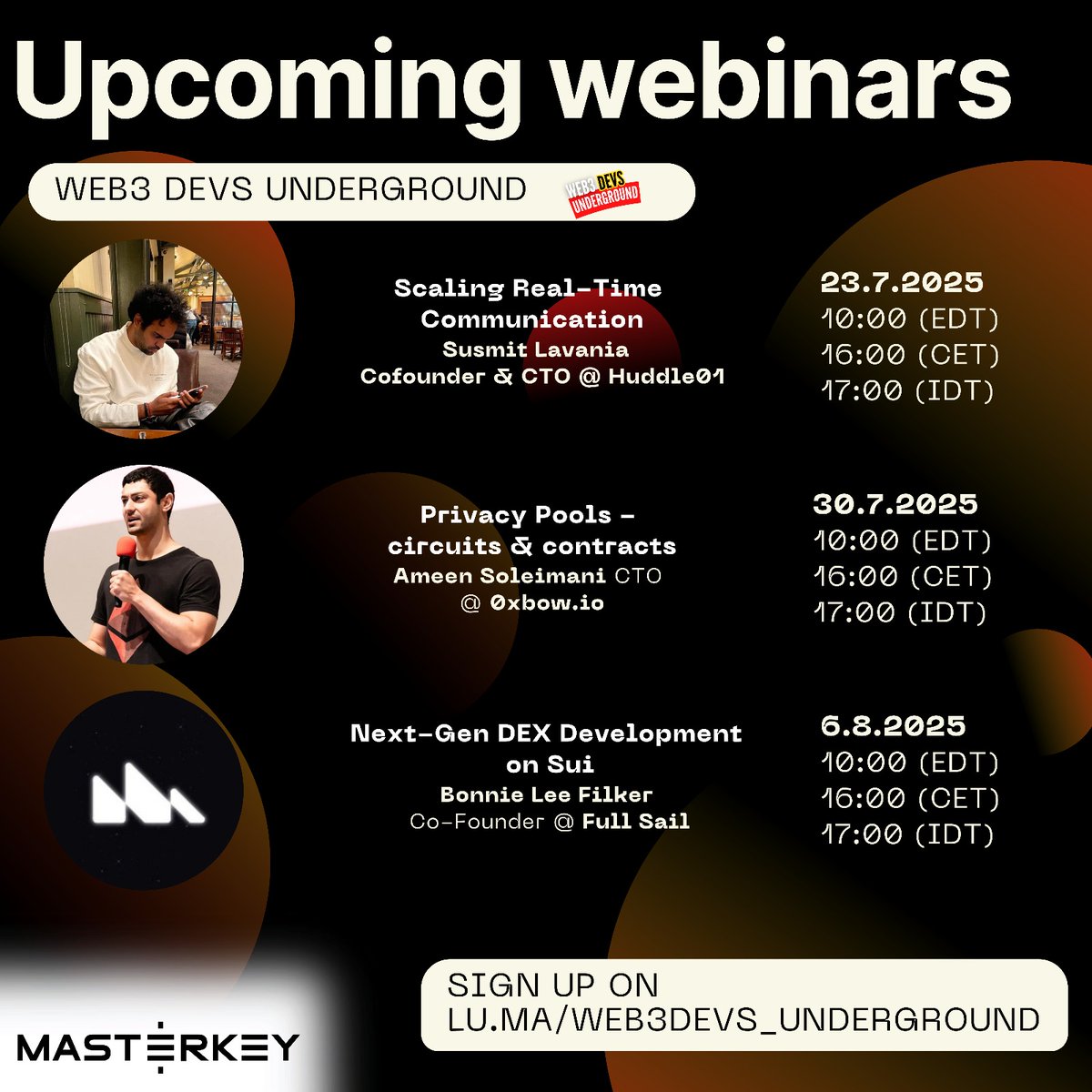 Web3 Developers Underground (@web3_devs) on Twitter photo 🚨 Upcoming Web3 Webinars You Don’t Want to Miss!
Hosted by <a href="/Web3_Devs/">Web3 Devs Underground</a> Underground community, powered by <a href="/MasterkeyVC/">Masterkey.vc</a> .
🔗 Sign up here: lnkd.in/dPBqaEMc
Join us for three live technical sessions diving into real-time comms, privacy infrastructure, and DeFi development on 🚨 Upcoming Web3 Webinars You Don’t Want to Miss!
Hosted by <a href="/Web3_Devs/">Web3 Devs Underground</a> Underground community, powered by <a href="/MasterkeyVC/">Masterkey.vc</a> .
🔗 Sign up here: lnkd.in/dPBqaEMc
Join us for three live technical sessions diving into real-time comms, privacy infrastructure, and DeFi development on