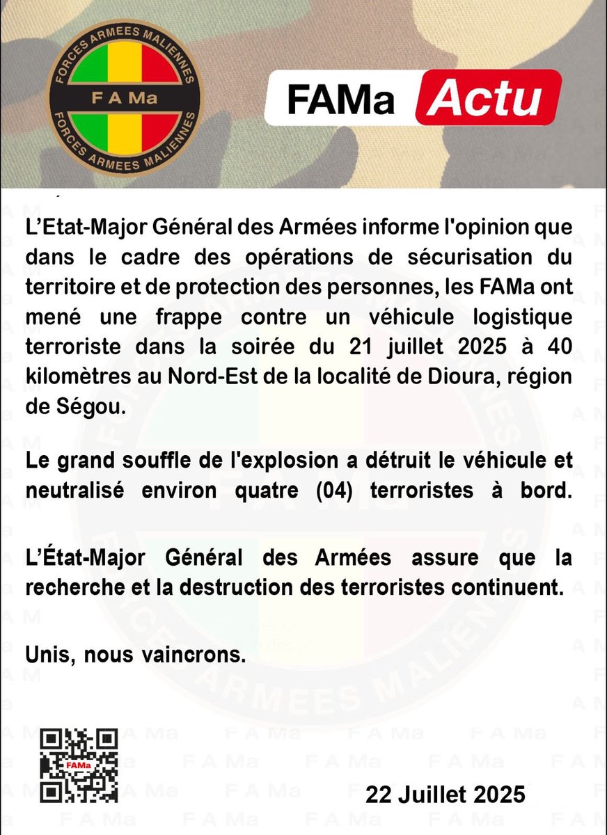 DirpaFa's tweet image. #FAMaActu
L'Etat-Major Général des Armées informe l'opinion que dans le cadre des opérations de sécurisation du territoire et de protection des personnes, les FAMa ont mené une frappe contre un véhicule logistique terroriste dans la soirée du 21 juillet 2025