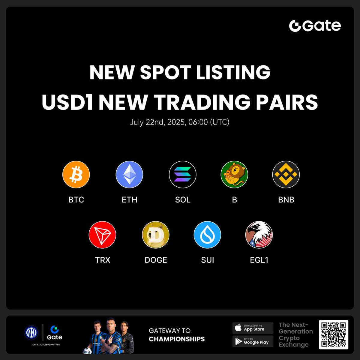 Gate New Listing: #USD1 🔺 Trading Starts: 06:00 AM, July 22nd (UTC) 🔺  Trading Pairs: BTC/USD1, ETH/USD1, SOL/USD1, B/USD1, BNB/USD1, TRX/USD1,  DOGE/USD1, SUI/USD1, EGL1/USD1 📈 Trade Now: https://t.co/Wd7E0PVSpV Sign  up : https://t.co/0Dib6KtboR