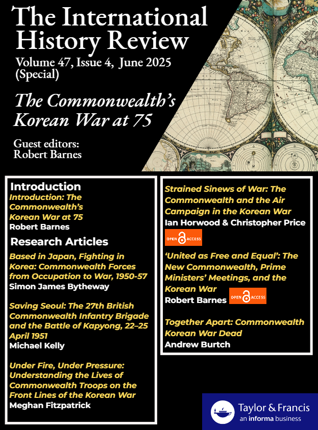 IntHistReview's tweet image. 🇰🇷🕊️ The Commonwealth’s Korean War at 75 — a new special issue in The International History Review explores diplomacy, combat, and memory across seven powerful articles. From Seoul to Kapyong, occupation to air war.
🔗doi.org/10.1080/070753…
#KoreanWar #History #Commonwealth75