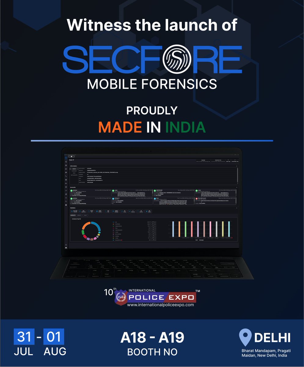 secfore_'s tweet image. We are pleased to announce the launch of #Secfore Mobile Forensic, a 100% indigenous mobile forensic tool, at the #InternationalPoliceExpo 2025 on 31st July & 1st August at Booth A18 & A19 #mobileforensics #forensics #MakeInIndia #DFIR #DeepTech #startupindia #DigitalForensics