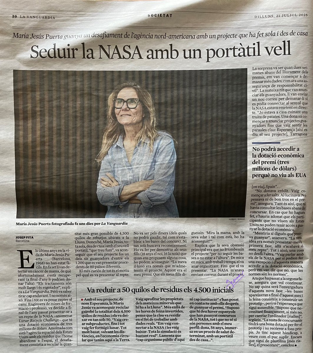 Des de casa seva a Tarragona, sola, amb un ordinador vell i superant un càncer, una enginyera de mines de 56 anys guanya un concurs de la NASA per reciclar residus. No ho ha fet pels diners (3 M de dòlars que no podrà cobrar) sinó per demostrar als fills el poder de la voluntat.