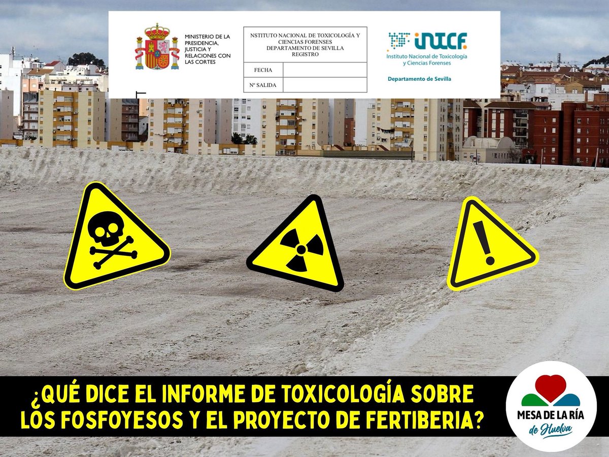Si quieres saber qué dice el informe de toxicología sobre los #fosfoyesos y el proyecto fertiberia en #Huelva: mesadelaria.es/huelva/?p=6854