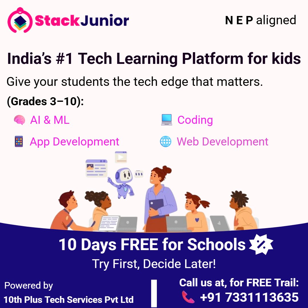 StackJunior_in's tweet photo. Dear Schools,
🎯 Want to prepare students for a tech-first world?
Try #StackJunior — India’s trusted tech learning platform for Grades 3–10.
🆓 10 Days FREE Trial!
📞 Call now: +91 7331113635
#NEP #CodingForKids #AIinEducation #EdLeadersIndia https://t.co/1OHoPvOsDB