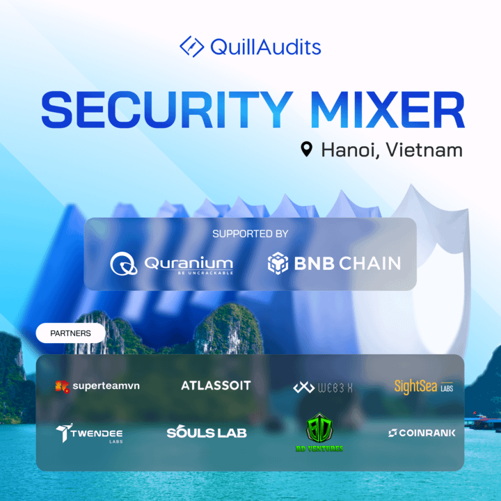 QuillAudits_AI's tweet image. gm Vietnam 🇻🇳
Hanoi’s getting its own Security Mixer.
We’re bringing together the Web3 security, DeFi & infra all in one room.
📍 Hanoi, Vietnam
📅 July 31st | 5–8 PM
→ Register here: lu.ma/vtnb4ptx
No slides. No suits. Just raw alpha & real builders.
Supported by…