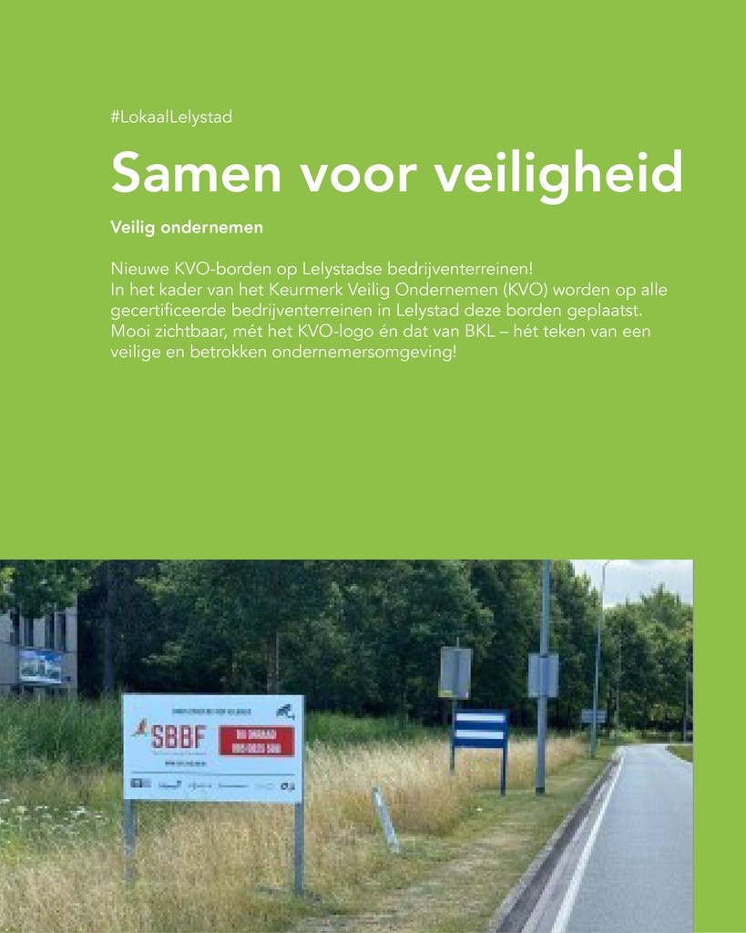 📍Nieuwe KVO-borden op Lelystadse bedrijventerreinen!
In het kader van het Keurmerk Veilig Ondernemen (KVO) worden op alle gecertificeerde bedrijventerreinen in Lelystad deze borden geplaatst.

#KVO #BKL #veiligondernemen #bedrijventerrein #Lelystad #samensterk