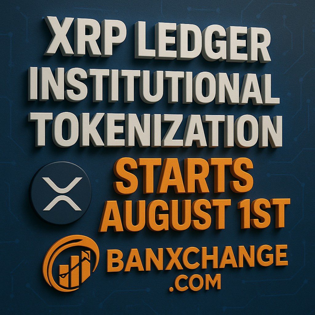 BanXchange's tweet image. Institutional Tokenization on the XRP Ledger Launches in Less Than 10 Days - AUGUST 1ST!
BanxChange.com is proud to announce the upcoming launch of our Institutional Tokenization Program on the XRP Ledger — a transformative step toward streamlining on-chain operations…