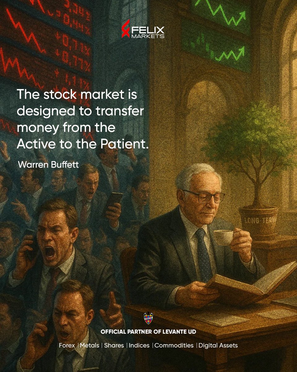 felixmarkets's tweet photo. 📈 “The stock market is designed to transfer money from the Active to the Patient.” – Warren Buffett

In a world driven by noise and panic, true success belongs to those who wait, observe, and act with intention.

#FelixMarkets #WarrenBuffettWisdom #LongTermInvesting https://t.co/yoyM11lqR4
