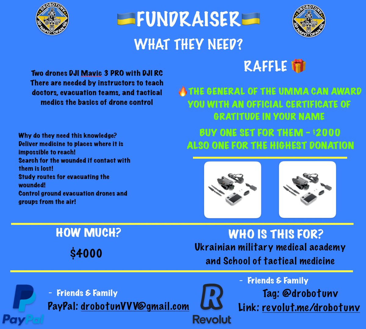 DrobotunVitalii's tweet image. ⏰CRITICAL REQUEST
The UMMA and School of tactical medicine need:
Two drones DJI Mavic 3 PRO
🎯Goal: $4000
⏳Time: August 3
🎁An official gratitude from the general of medical service - $2000 and the highest donation
🅿️🅿️: drobotunVVV@gmail.com
®️&🍏: revolut.me/drobotunv