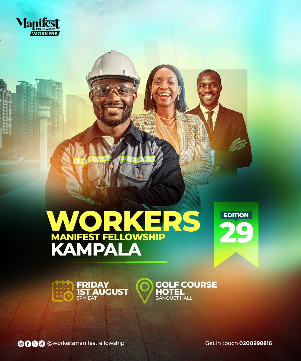 WorkersManifest's tweet image. Your spiritual brand shapes your professional presence.  In applying spiritual principles, you position yourself for professional growth. [WMF Kampala, 28th Edition]

Join us for the 29th Edition on Friday, 1st August 2025, at the Golf Course Hotel – Banquet Hall.

⏰ Time: 5:00…