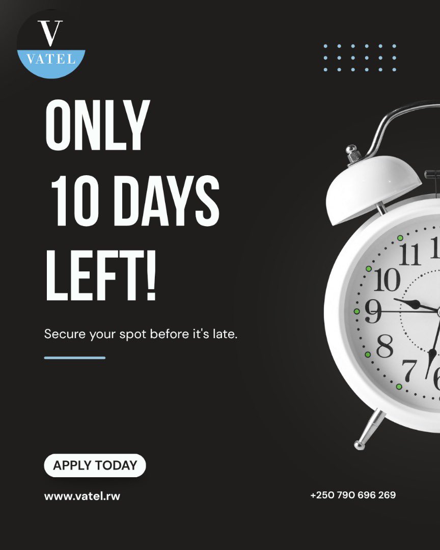 Only 10 Days Left!
Applications to Vatel Rwanda (Oct 2025) close July 31!

✅ Study in Kigali
✅ Learn by doing
✅ Graduate with global recognition 

Apply now → apply.vatel.rw
📞 +250 790 696 269

#VatelRwanda #HospitalitySchool #ApplyNow #July31 #GlobalHospitality