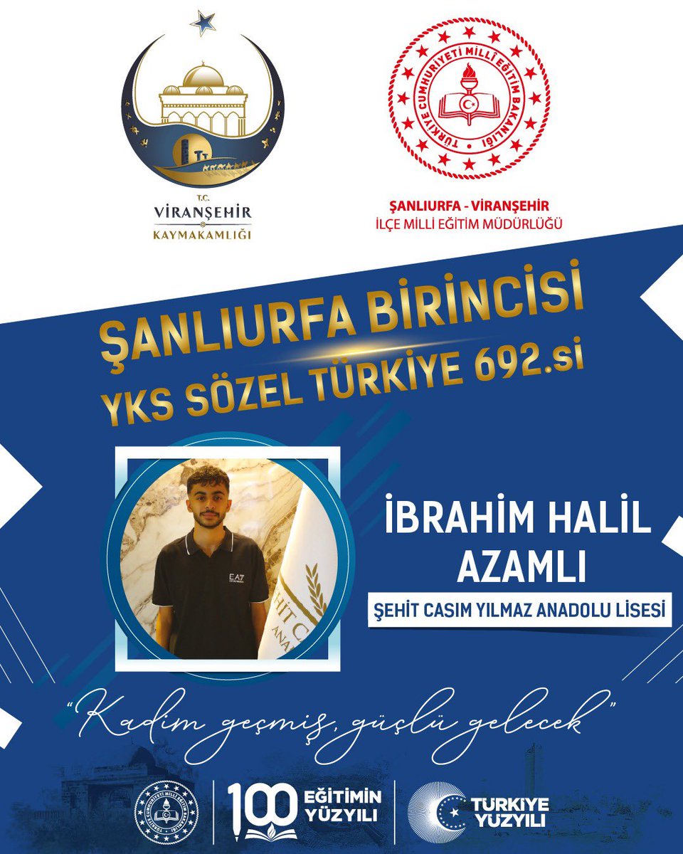 🎉✨ VİRANŞEHİR’İN GURURU! ✨🎉

Başarı; inançla, emekle ve birlikte yürüyen yüreklerle mümkün olur…

📌 YKS 2025 Sözel Alanında Şanlıurfa 1.si
🇹🇷 Türkiye 692.si olan
İbrahim Halil Azamlı’yı yürekten kutluyoruz! 👏🎓

📍 Şehit Casim Yılmaz