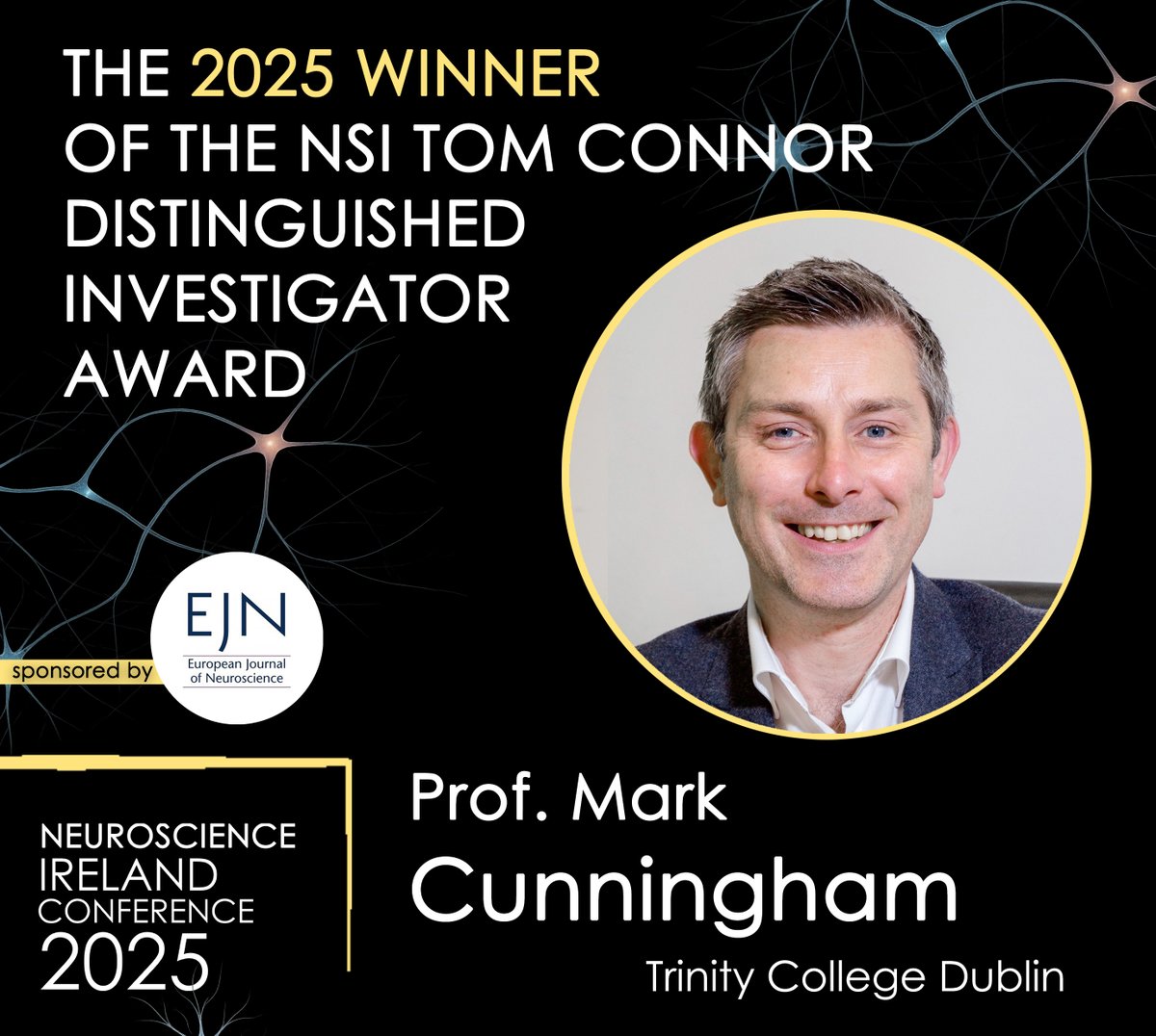 NeuroscienceIRL's tweet image. 🏆We’re excited to announce Prof. Mark Cunningham @markcnewry (@tcddublin) as the 2025 winner of the Tom Connor Distinguished Investigator Award! A leading figure in #epilepsy research, his work on neuronal microcircuits has had global impact. Huge congratulations! 👏