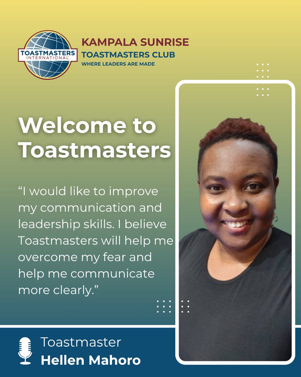 Another toastmaster joined the Kampala Sunrise family 🥳🥳
Please join me in welcoming our newest member, Hellen Mahoro.

Karibu Mahoro. 🥳🥳